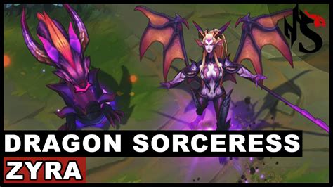 Dragon Sorceress Zyra Skin Spotlight New Zyra Skin League Of Legends
