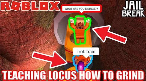 I Teach Roblox Locus How To Grind Roblox Jailbreak Youtube