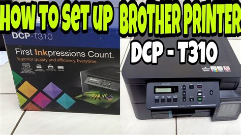 Brother Printer Dcp T310 How To Set Up Change Time Fill Ink Print