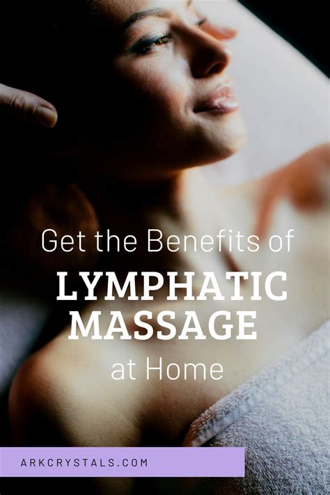 Health And Immunity Benefits Of Self Lymphatic Massage Lymphatic Massage Lymphatic Massage