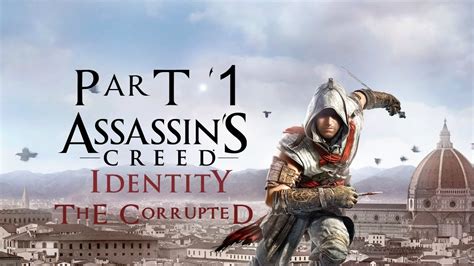 Assassin S Creed Identity Gameplay Walkthrough Part 1 The Corrupted
