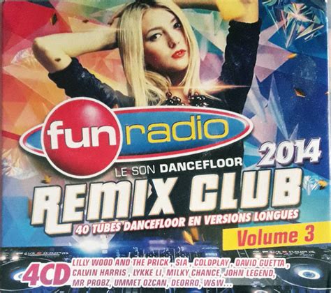Fun Radio Remix Club 2014 Volume 3 2014 Cd Discogs
