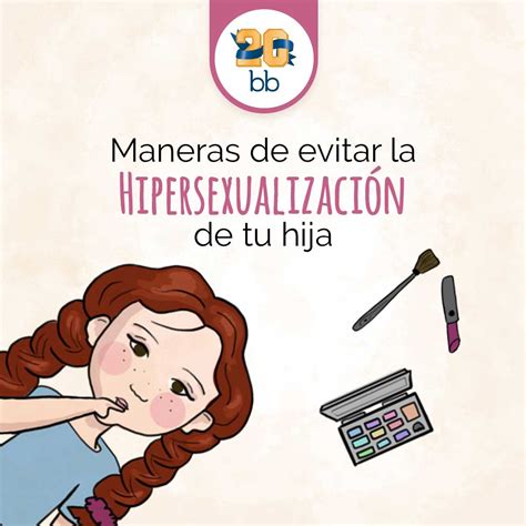 ¿cómo Evitar La Hipersexualización De Tu Hija