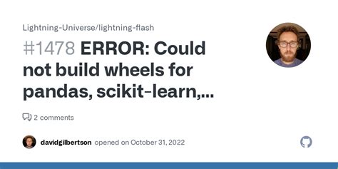 Error Could Not Build Wheels For Pandas Scikit Learn Which Is