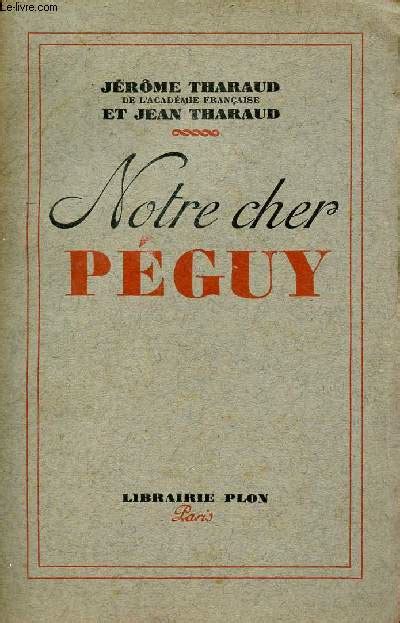 Notre Cher Péguy Von Tharaud Jérôme Et Jean Bon Couverture Souple 1943 Le Livre