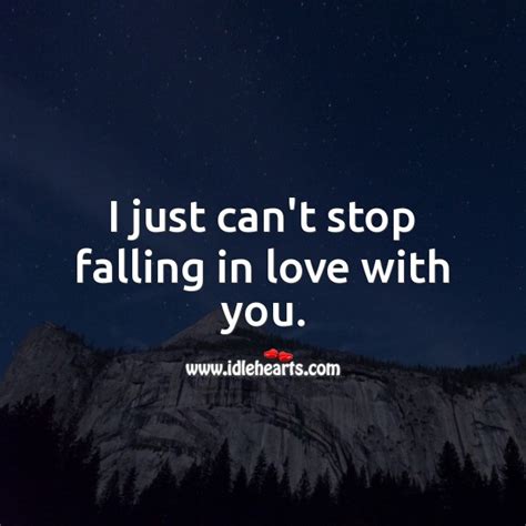 I Just Cant Stop Falling In Love With You Idlehearts