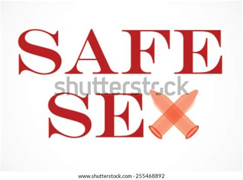 Safe Sex Stock Vector Royalty Free 255468892