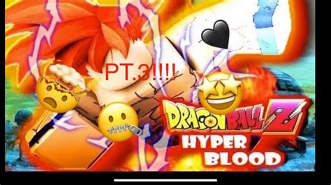 Roblox dragon ball hyper blood hi guys! Dragon ball hyper blood code pt3 - YouTube