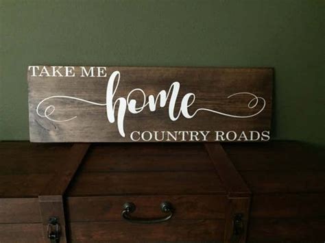 Custom Take Me Home Country Roads Wood Sign 36 By Stefikayedesigns