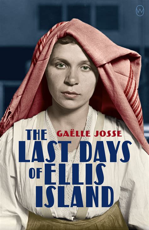 World Editions The Last Days Of Ellis Island
