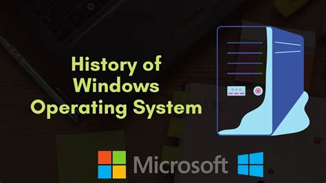 History Of Windows Operating System Skillfulblog