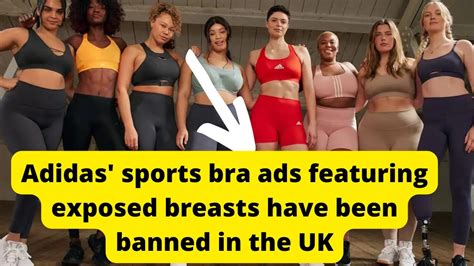 Adidas Sports Bra Ads Featuring Exposed Breasts Have Been Banned In The UK YouTube