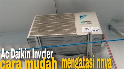 Mudah Cara Mengatasi Ac Daikin Nnyetrum Gronding Ac Daikin Inverter Service Ac Bekasi Youtube