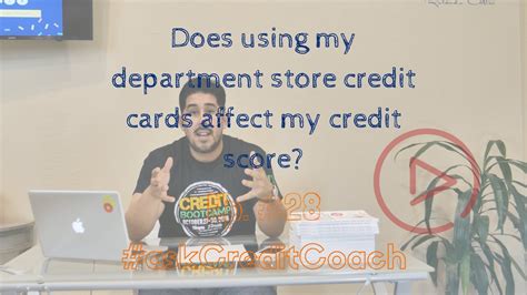 Does applying for a credit card hurt your credit score? Does using my department store credit card affect my ...