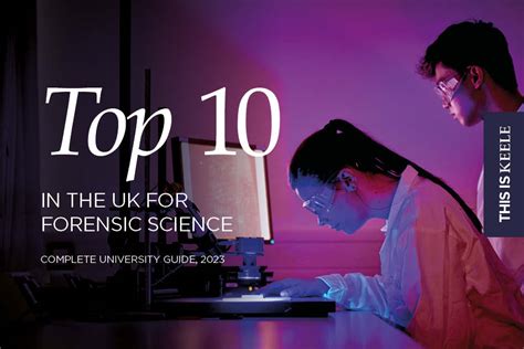 Forensic Science At Keele Ranked In Uk Top 10 Keele University
