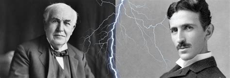 Tesla Vs Edison A Mythical Rivalry Openmind