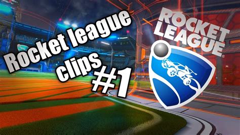 Rocket League Clutch Clips 1 Epic Amazing Youtube