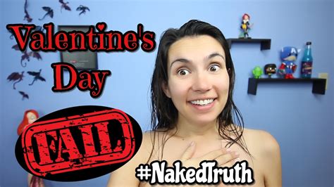 Valentine S Day FAILS Naked Truth YouTube