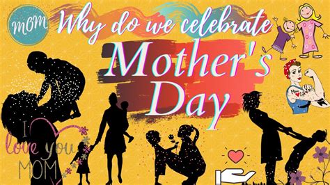 Why Mothers Day Is Celebrated