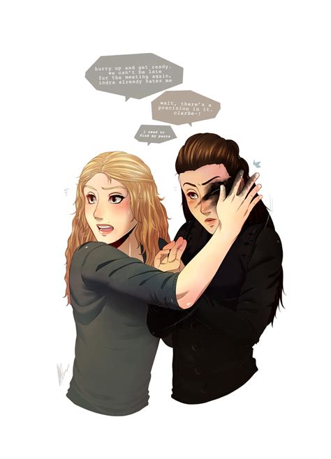 Clarke And Lexa Clexa Clexa The 100 Clexa Bellamy And Clarke Fan Art