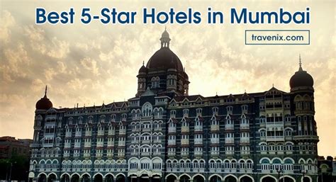 10 Best Luxury 5 Star Hotels In Mumbai Award Winning International Hotels