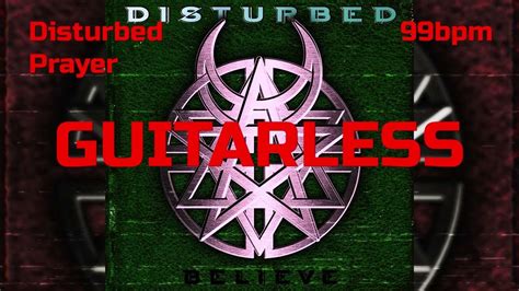 Disturbed Prayer Guitarless Guitar Backing Track Youtube