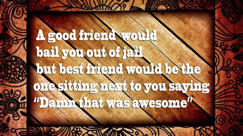 Amazing Friendship Quotes 9to5 Car Wallpapers