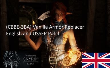 CBBE BA Vanilla Armor Replacer ENG And USSEP Patch Nexus Skyrim
