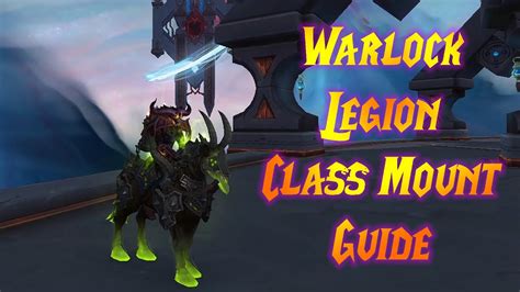 Guide To The Legion Class Hall For Warlocks Legion Class Mount In