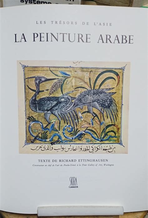 Ettinghausen Richard La Peinture Arabe Editions Skira