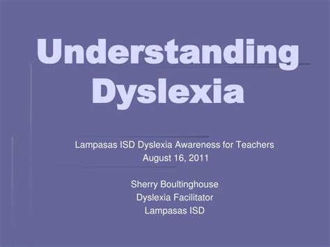 Ppt Understanding Dyslexia Powerpoint Presentation Free Download