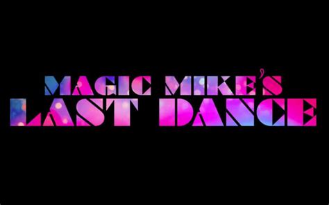 Magic Mikes Last Dance To Premiere Exclusively On Hbo Max Fanbolt