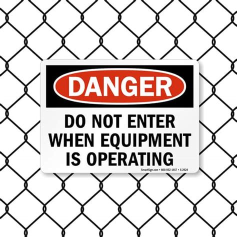 Do Not Enter When Equipment Is Operating Danger Sign Safety Signs