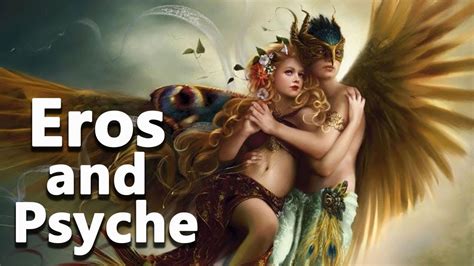 Eros And Psyche Story Complete Greek Mythology Cupid And Psyche Myth Mythology Youtube
