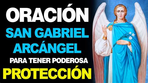 🙏 Oración Al Arcángel San Gabriel Para Pedir ProtecciÓn Poderosa 💪