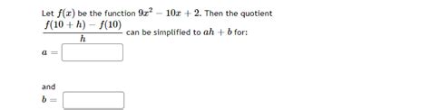 solved let f t be the function 9x2 10x 2 then the