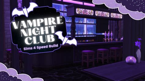 The Sims 4 Vampire Night Club Speed Build Youtube