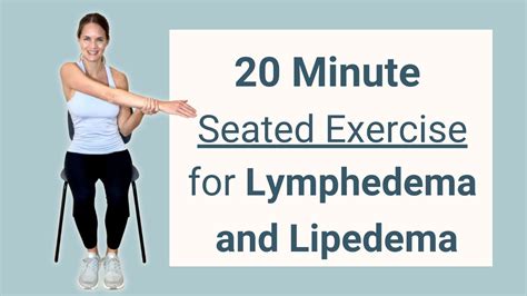 Minute Seated Exercise For Lymphedema And Lipedema Youtube