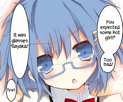 Glasses Sayaka Too Bad It Was Just Me Know Your Meme