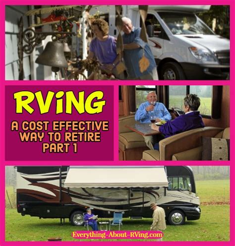 Rving A Cost Effective Way To Live Your Retirement Lifestyle Part 1