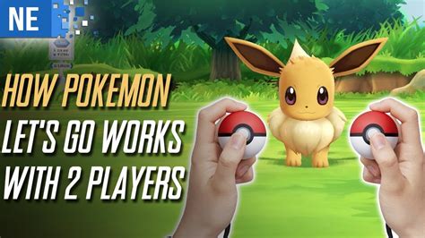 Heres How Pokemon Lets Go Works With Two Players Youtube