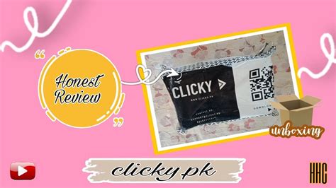 Unboxing Video Clickypk Review Clickypk Clicky Online Shopping