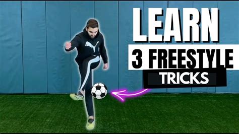 Master 3 Soccer Freestyle Tricks Learn The Coolest Moves Youtube