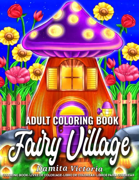 Buy Adult Coloring Book Fairy Village Creative Art Therapy Coloring