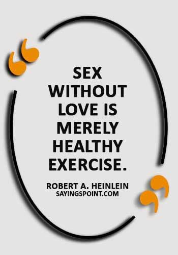 60 Funny Sex Quotes And Sayings • Bershama