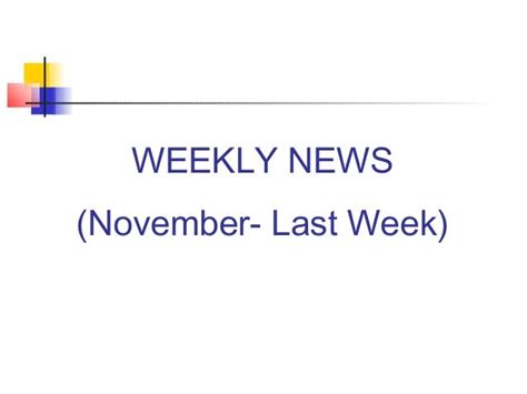 Important News November Last Week