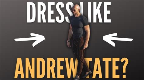 Why You Should Dress Like Andrew Tate Youtube