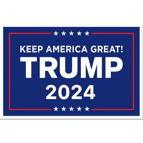 Donald Trump 2024 Campaign Poster Sign