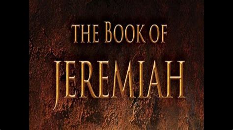 The Book Of Jeremiah Youtube