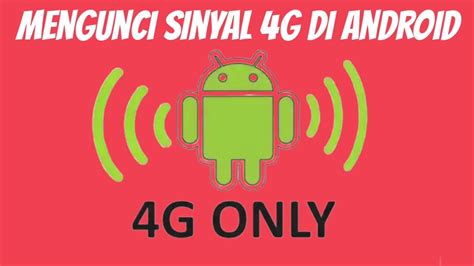 Hal ini juga terkait dengan sinyal 4g tidak bisa digunakan di 3g. Cara Mengunci Sinyal 4G Di Android - YouTube